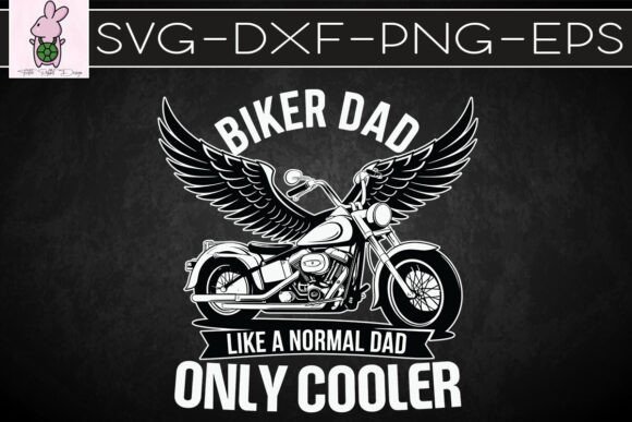 Biker Dad Motorcycle Only Cooler SVG