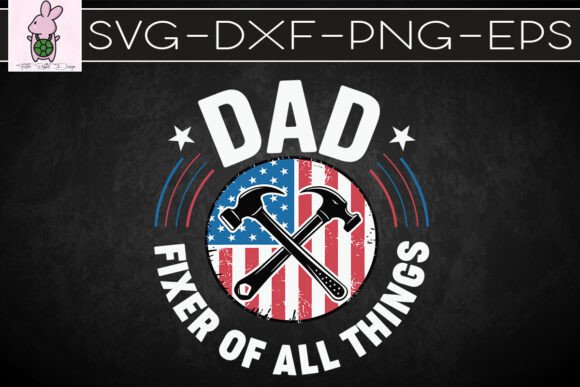 Dad Fixer of All Things American Dad SVG