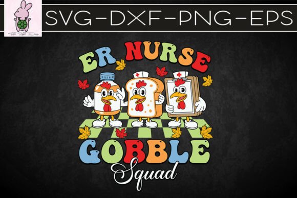 ER Nurse Turkey Gobble Squad SVG