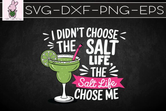 I Didn’t Choose the Salt Life Wine SVG