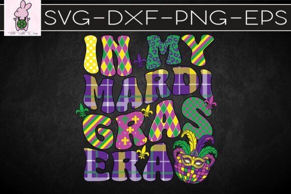 In My Retro Mardi Gras Era SVG