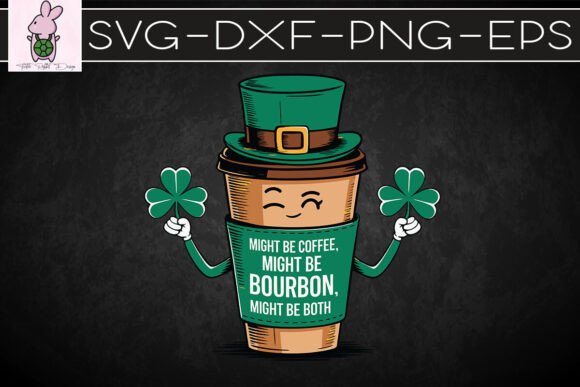 Might Be Coffee Bourbon or Both SVG