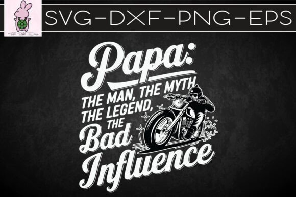 Papa the Men the Myth the Legend SVG