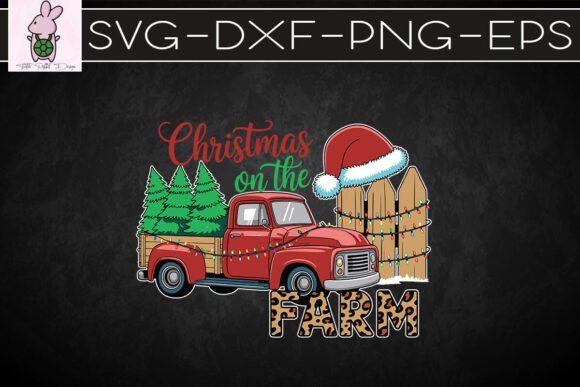 Rustic Christmas Farm Truck Xmas SVG